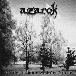 Azarok : Winter und die Zeit der Stille